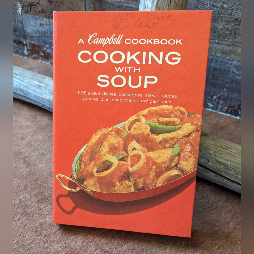 1970 A Campbell's Cookbook Cooking With Soup 608 Skillet Recipe Book